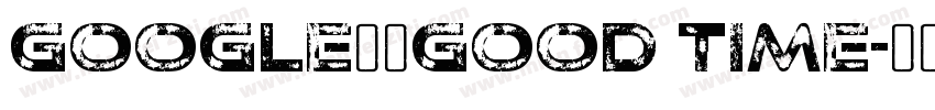 google字体good time字体转换